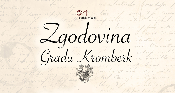 Kamišibaj, zgodovina Gradu Kromberk