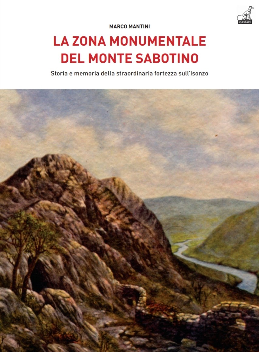 La Zona monumentale del Monte Sabotino